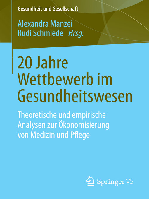 Title details for 20 Jahre Wettbewerb im Gesundheitswesen by Alexandra Manzei - Available